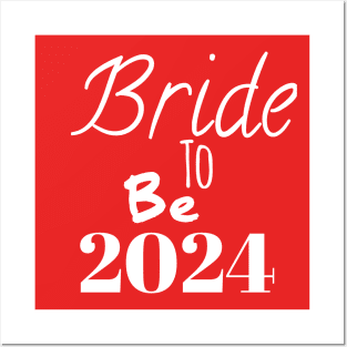 Bride to be 2024 Posters and Art